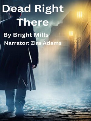 cover image of Dead Right There